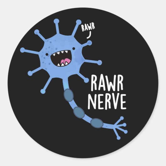 Rawr Nerve Funny Neuron Nerve Pun Dark BG Ronde Sticker (Voorkant)
