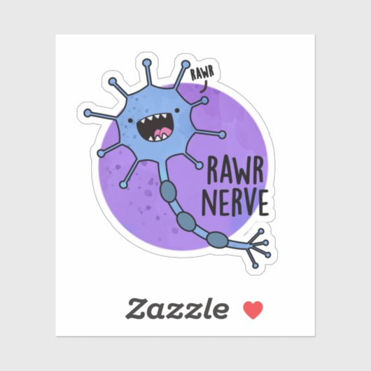 Rawr Nerve Funny Neuron Nerve Pun Sticker (Vel)