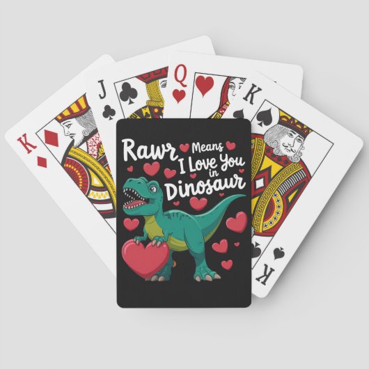 RAWR staat voor I Love You in Dinosaur T Rex Valen Pokerkaarten (Achterkant)
