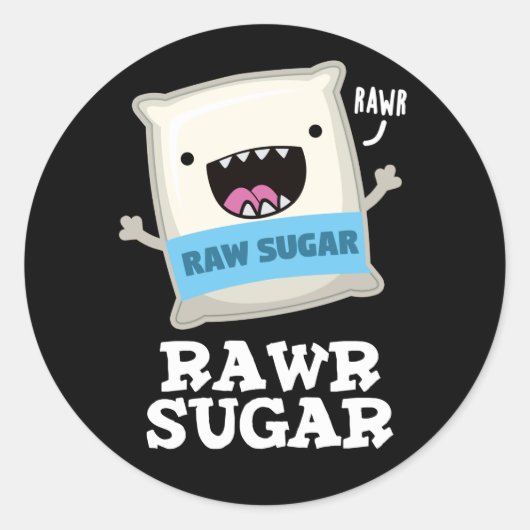 Rawr Sugar Funny Food Pun Dark BG Ronde Sticker (Voorkant)