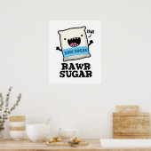 Rawr Sugar Funny Food Pun Poster (Keuken)
