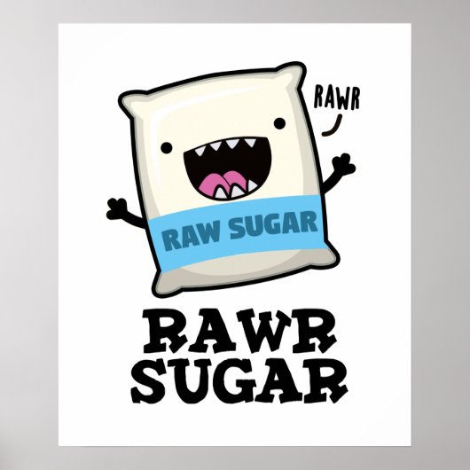 Rawr Sugar Funny Food Pun Poster (Voorkant)