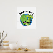 Rawr Veggie Funny Food Pun Poster (Keuken)