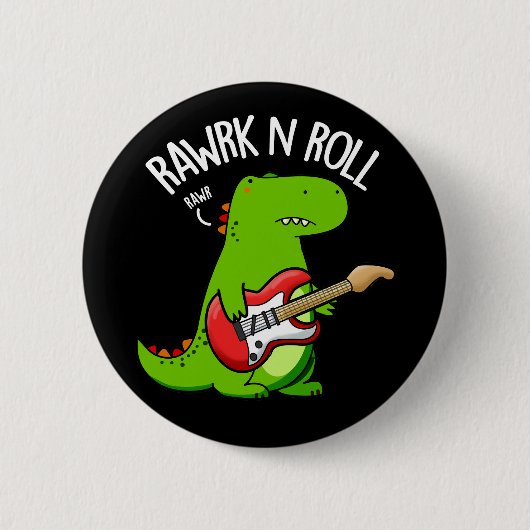 Rawrk And Roll Grappige Rots Dinosaur Pun Donkere Ronde Button 5,7 Cm (Voorkant)