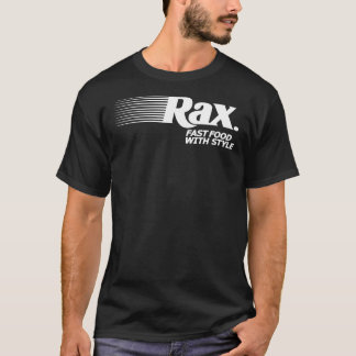 Rax Restaurant Design  80s and 90s Defunct Restaur T-shirt