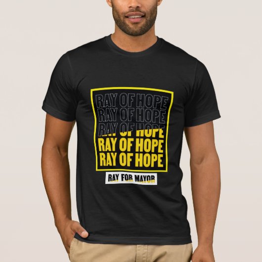 Ray of Hope: Ray McGuire voor burgemeester T-shirt (Voorkant)