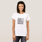...Ray of Sunshine Sarcasme Funny Meme T-shirt (Voorkant volledig)