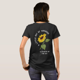 Ray of Sunshine Text Black Sunflower, op maat gema T-shirt