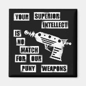 Raygun 2 magnet (Voorkant)