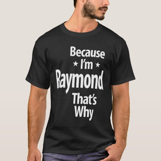 Raymond Persoonlijke naam Birthday Gift T-shirt (Voorkant)