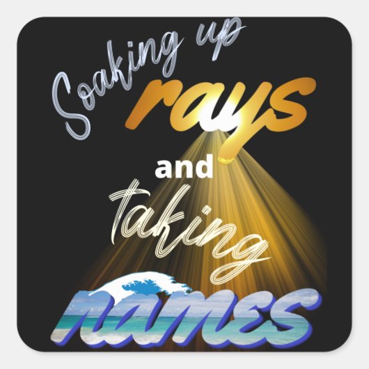 Rays opnemen en Names Summertime innemen Vierkante Sticker (Voorkant)