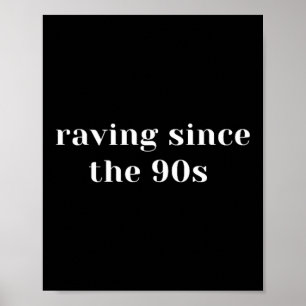 Razend sinds de jaren 90 Vintage Rave Outfit Techn Poster