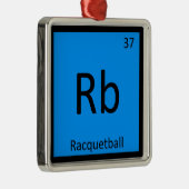 Rb - Racquetball Sports Chemistry Periodic Table Metalen Ornament (Rechts)