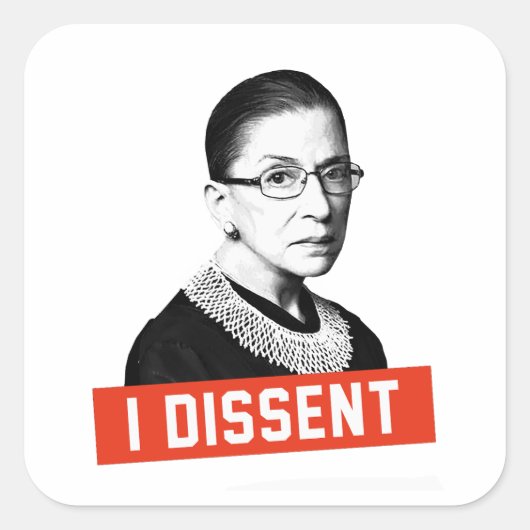 RBG: Ik ben het niet eens Vierkante Sticker (Voorkant)