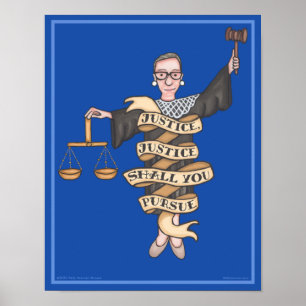RBG "Justice, Justice shall you want" 11" x 14" Poster