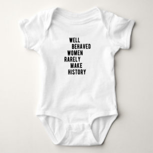 RBG Quote, goed gegedragen vrouwen maken zelden ge Romper
