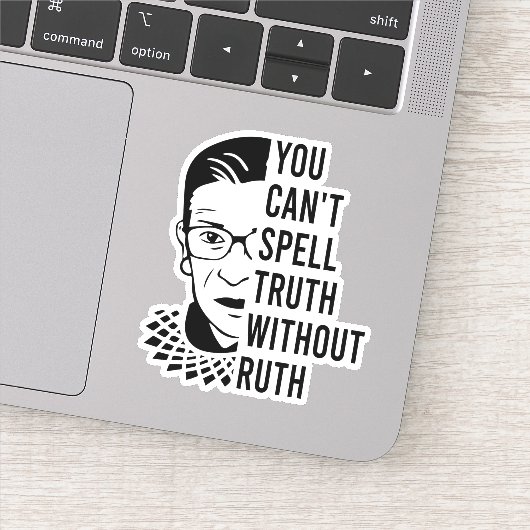 RBG Quote, je kunt de waarheid niet spellen zonder Sticker (Detail)