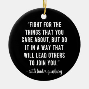 RBG Quotes, RBG, Ruth Bader, Ruth Bader Ginsburg Keramisch Ornament