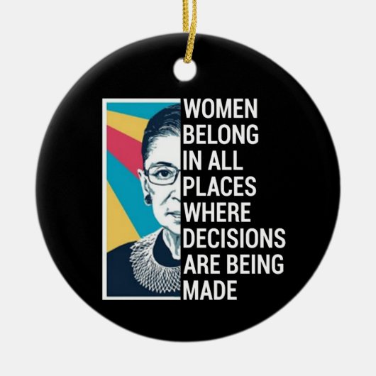 Rbg Quotes, Ruth Bader Ginsburg Quote Keramisch Ornament (Voorkant)