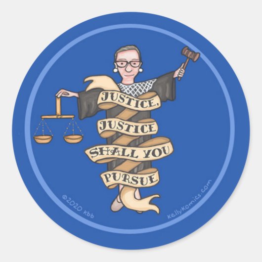 RBG: "Rechtvaardigheid, gerechtigheid: je vervolgt Ronde Sticker (Voorkant)