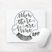 RBG, Ruth Bader Ginsburg, als er negen zijn Muismat (Met muis)