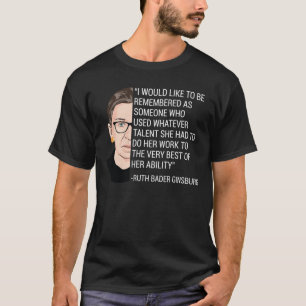 RBG Ruth Bader Ginsburg Tribute RIP T-shirt