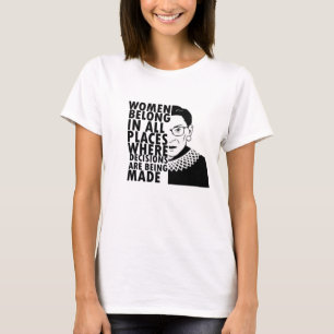 RBG Ruth Bader Ginsburg Vrouwen horen op alle plek T-shirt
