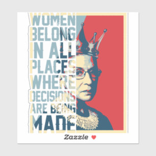RBG Vrouwen horen in alle plaatsen thuis Sticker