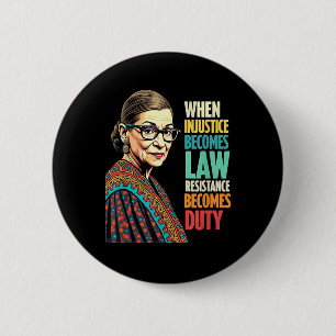 Rbg wanneer onrecht wet verzet wordt ronde button 5,7 cm