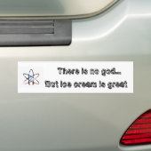 rbwatom,         er is geen god...    maar ijs... bumpersticker (Op auto)