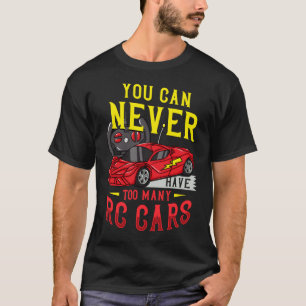 RC Car Gift Radio Remote Control Racen T-shirt