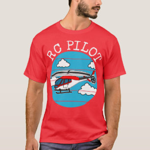 RC Pilot Afstandsbediening Helikopter Luchtvaart E T-shirt