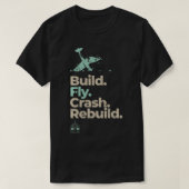  RC Plane Gifts Build Fly Crash Rebuild Air T-shirt (Design voorkant)