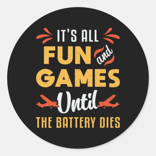 RC Plane Het is leuk en spelletjes Piloot Grappige Ronde Sticker (Voorkant)