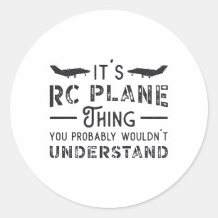 RC Vliegtuig Het is RC Vliegtuig Thing Pilot RC Vl Ronde Sticker