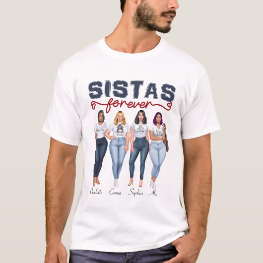 RD Aangepaste zustas Sistas Forever T-shirt (Voorkant)