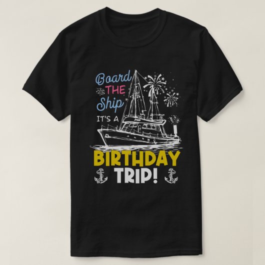 RD Cruise Vacation Gift - Birthday Cruise T-shirt (Design voorkant)