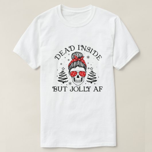 RD Dood binnenin, maar Jolly AF Shirt, grappig doo T-shirt (Design voorkant)