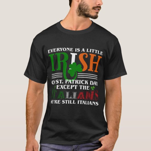 RD Patricks St Patty_s Day Sarcastic Italian Irish T-shirt (Voorkant)