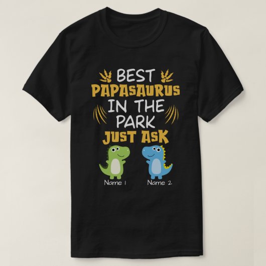 RD Speciaal op maat gesneden beste papasaurus in h T-shirt (Design voorkant)
