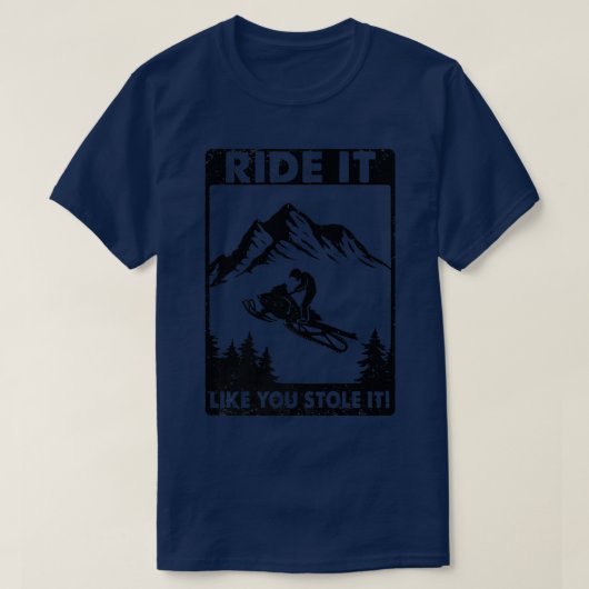 Rde het alsof je het tegenhoudt, Snowmobile Riding T-shirt (Design voorkant)