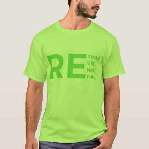 RE Cyclus Nieuwe denk gebruiken T-shirt