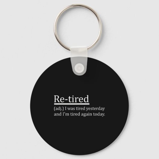 Re-tired Definition Funny Retirement Sleepy Men Wo Sleutelhanger (Voorkant)