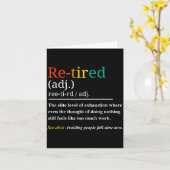 Re Tired Definition Retro Exhausted Retirement Hum Kaart (Gele Bloem)