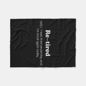 Re-tired I Was Tired Yesterday And Im Tired Again  Fleece Deken (Voorkant (Horizontaal))