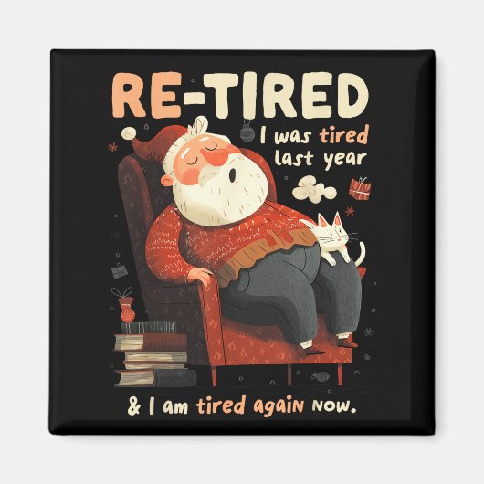 Re-tired Santa Definition Funny Magneet (Voorkant)