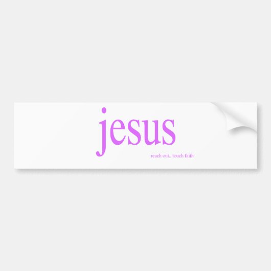 Reach uit, Tik op het geloof! Bumpersticker (Voorkant)
