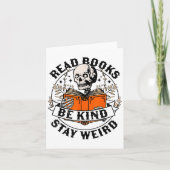 Read Books Be Kind Stay Weird Skeleton Reading Hal Kaart (Voorkant)