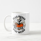 Read Books Be Kind Stay Weird Skeleton Reading Hal Koffiemok (Links)