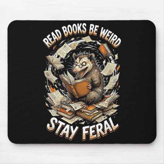 Read books be weird stay feral funny opossum muismat (Voorkant)